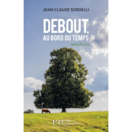 Debout au bord du temps