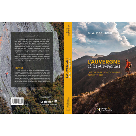L'Auvergne et les auvergnats, une culture montagnarde authentique L'Auvergne et les auvergnats, une culture montagnarde authentique