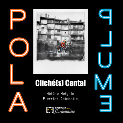 Pola-Plume cliché(s) Cantal
