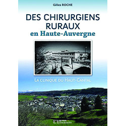 Des chirurgiens ruraux en Haute-Auvergne