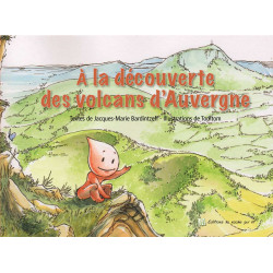 Livre "A la découverte des Volcans d'Auvergne"