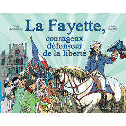Livre "Lafayette, courageux défenseur de la liberté"