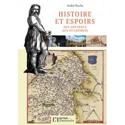 Histoire et espoirs, des Arvernes aux Puydomois