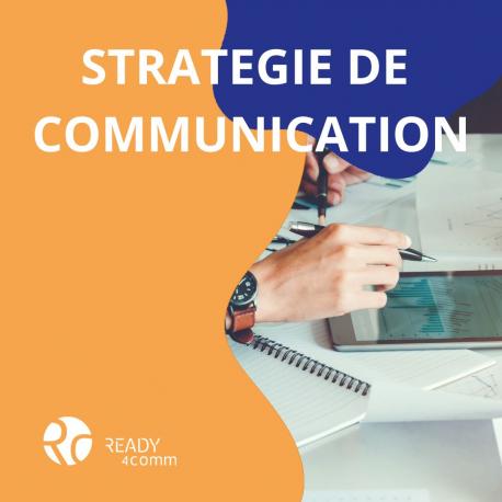 STRATEGIE DE COMMUNICATION STRATEGIE DE COMMUNICATION