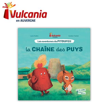 Les aventures de Pitoufeu - La Chaîne des Puys Les aventures de Pitoufeu - La Chaîne des Puys