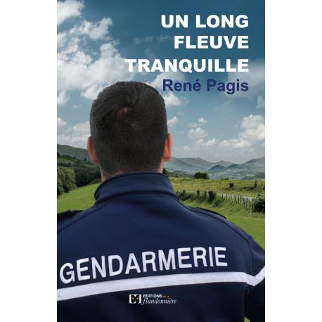 UN LONG FLEUVE TRANQUILLE UN LONG FLEUVE TRANQUILLE