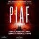 Piaf ! Le Spectacle à La Maison de la Culture de Clermont-Ferrand