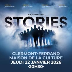 Stories à la Maison de la Culture de Clermont-Ferrand