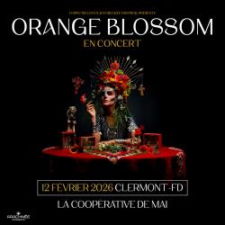 Orange Blossom à La Coopérative de Mai à Clermont-Ferrand