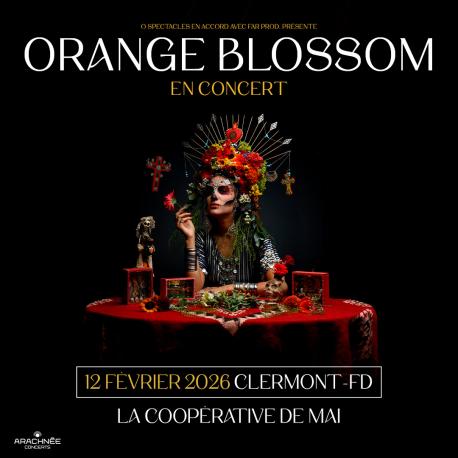 Orange Blossom à La Coopérative de Mai à Clermont-Ferrand Orange Blossom à La Coopérative de Mai à Clermont-Ferrand