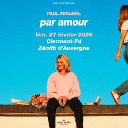 Paul Mirabel au Zénith d'Auvergne