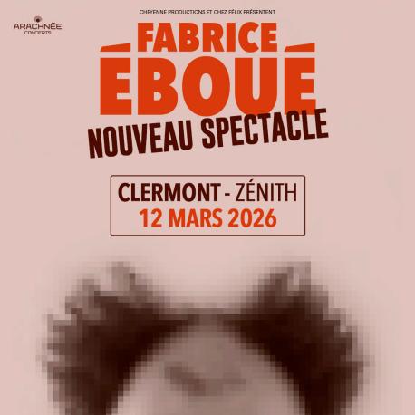 Fabrice Eboué au Zénith d'Auvergne Fabrice Eboué au Zénith d'Auvergne