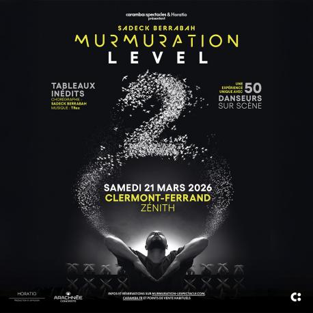 Murmuration Level 2 au Zénith d'Auvergne Murmuration Level 2 au Zénith d'Auvergne
