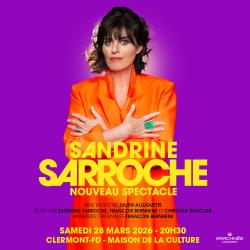Sandrine Sarroche à La Maison de la Culture de Clermont-Ferrand