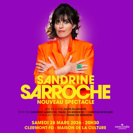 Sandrine Sarroche à La Maison de la Culture de Clermont-Ferrand Sandrine Sarroche à La Maison de la Culture de Clermont-Ferrand