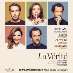 Les Théâtrales - La Vérité à la Maison de la Culture de Clermont-Ferrand
