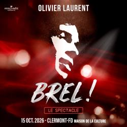 Brel ! Le Spectacle à la Maison de la Culture de Clermont-Ferrand