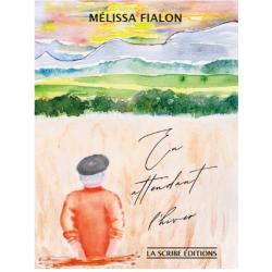 En attendant l'hiver - Mélissa Fialon