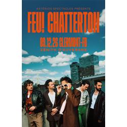 Feu ! Chatterton au Zénith d'Auvergne
