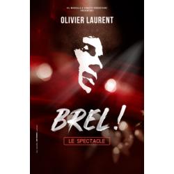 Brel ! Le spectacles à la Bourse du Travail de Lyon