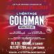 L'Héritage Goldman 2 à la Halle Tony Garnier de Lyon