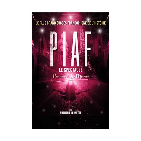 Piaf ! Le spectacle à l'Amphithéatre 3000 de Lyon
